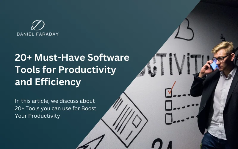 20+ Must-Have Software Tools for Productivity and Efficiency