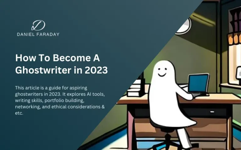 How To Become A Ghostwriter in 2023: Unleashing Your Writing Potential with AI Support