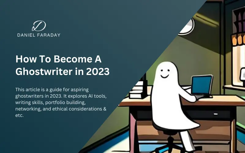 How To Become A Ghostwriter in 2023