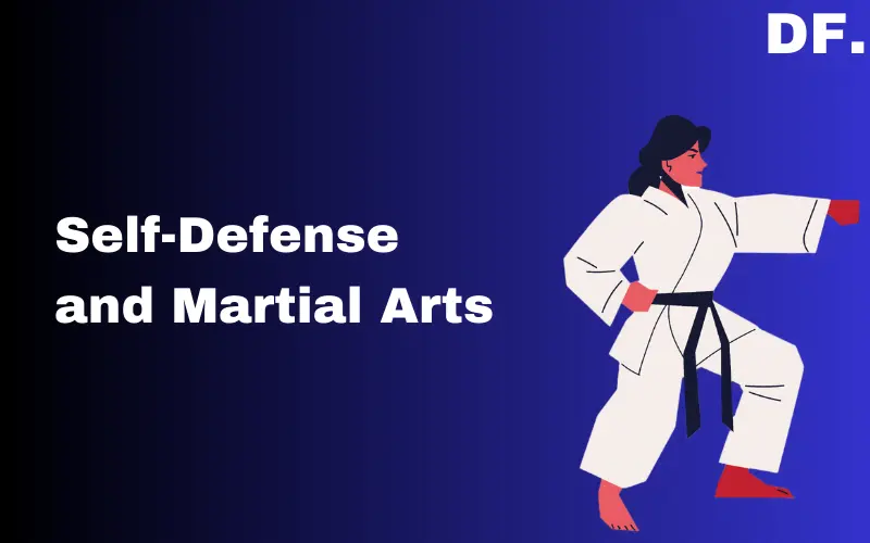 Self-Defense and Martial Arts