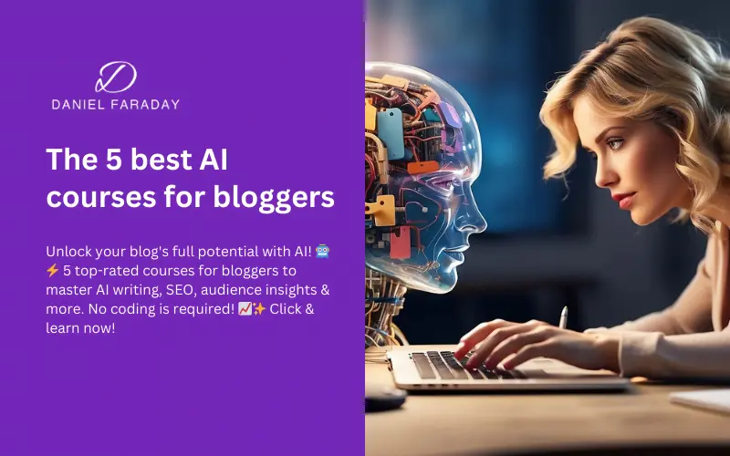 The 5 best AI courses for bloggers